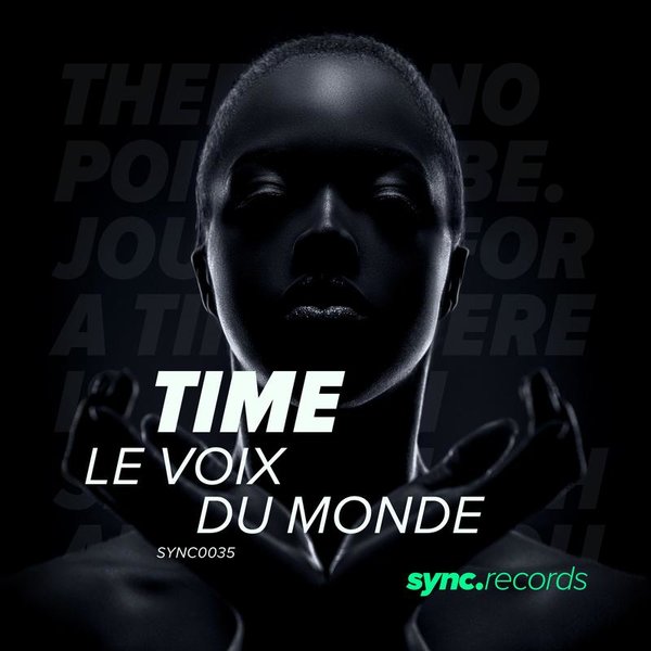 Le Voix Du Monde - Time [SYNC0035]